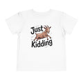 Just Kidding T-Shirt