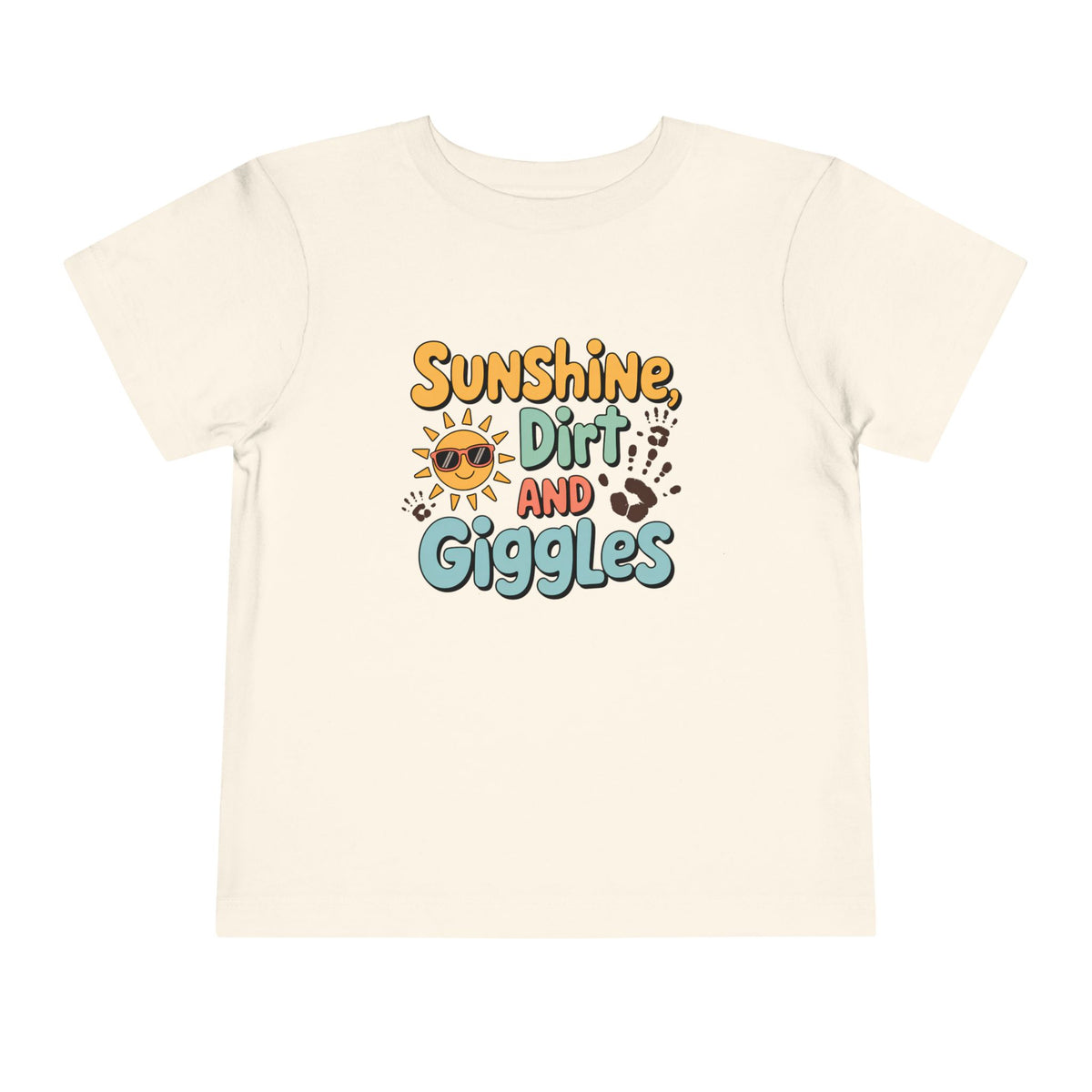 Sunshine Dirt and Giggles T-Shirt