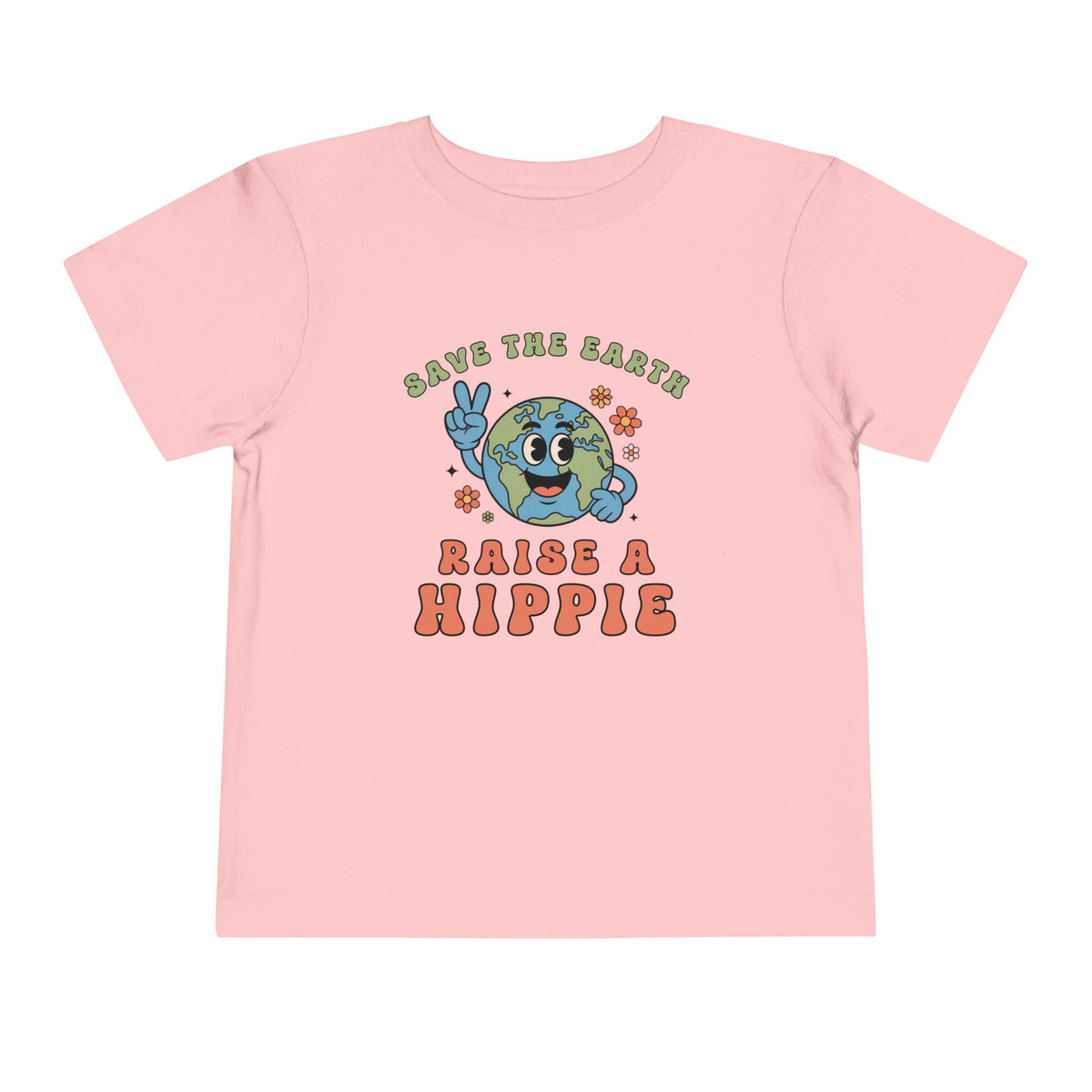 Save The Earth Raise a Hippie T-Shirt