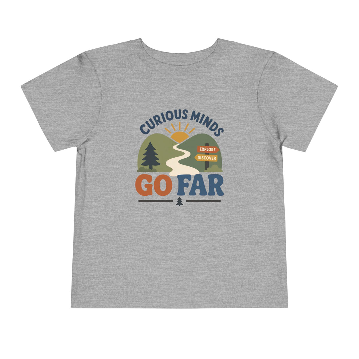 Curious Minds Go Far T-Shirt