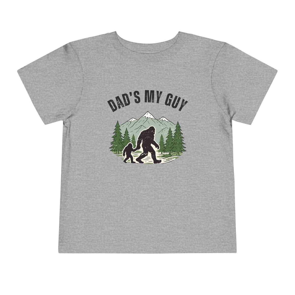 Dad’s My Guy Bigfoot T-Shirt