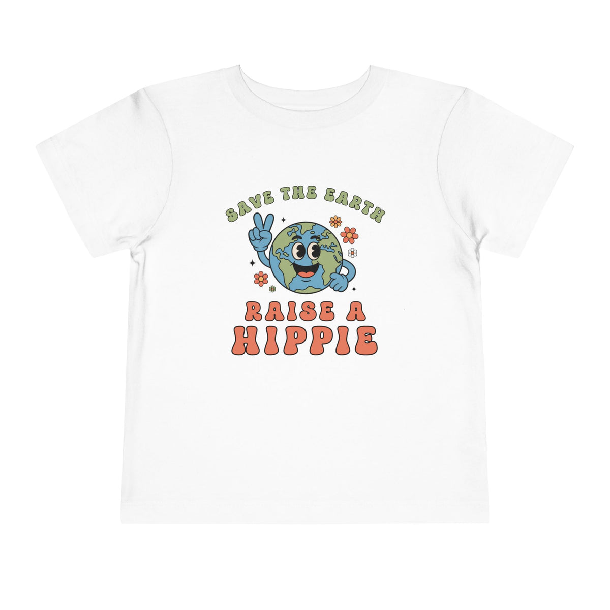 Save The Earth Raise a Hippie T-Shirt