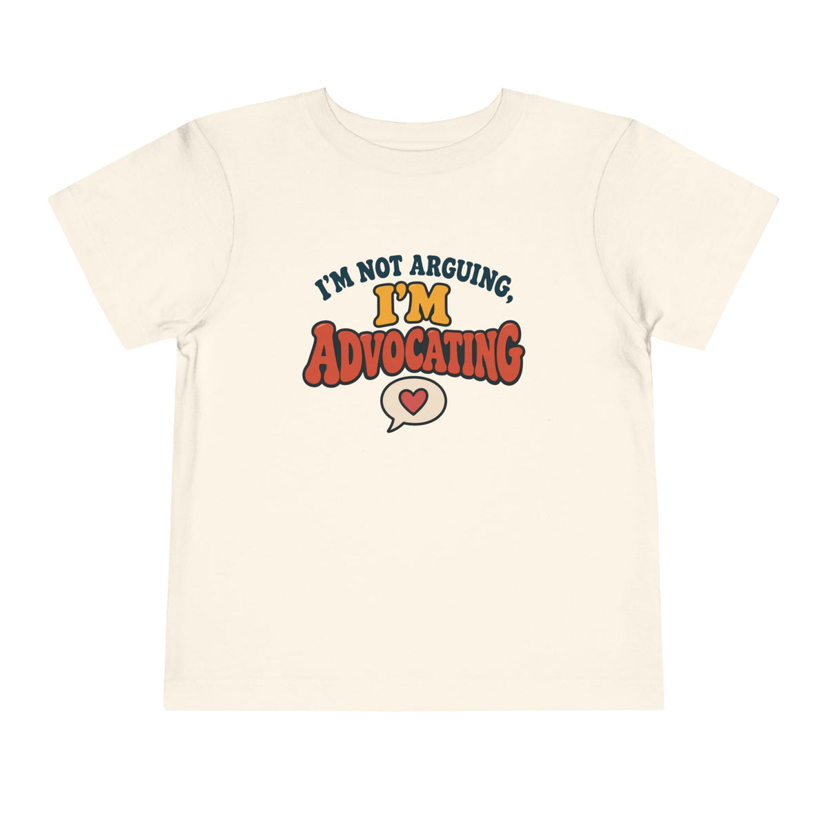 I'm Not Arguing T-Shirt