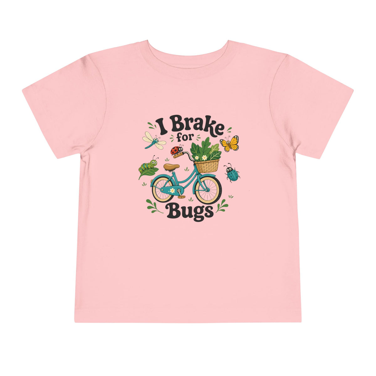 I Brake for Bugs T-Shirt