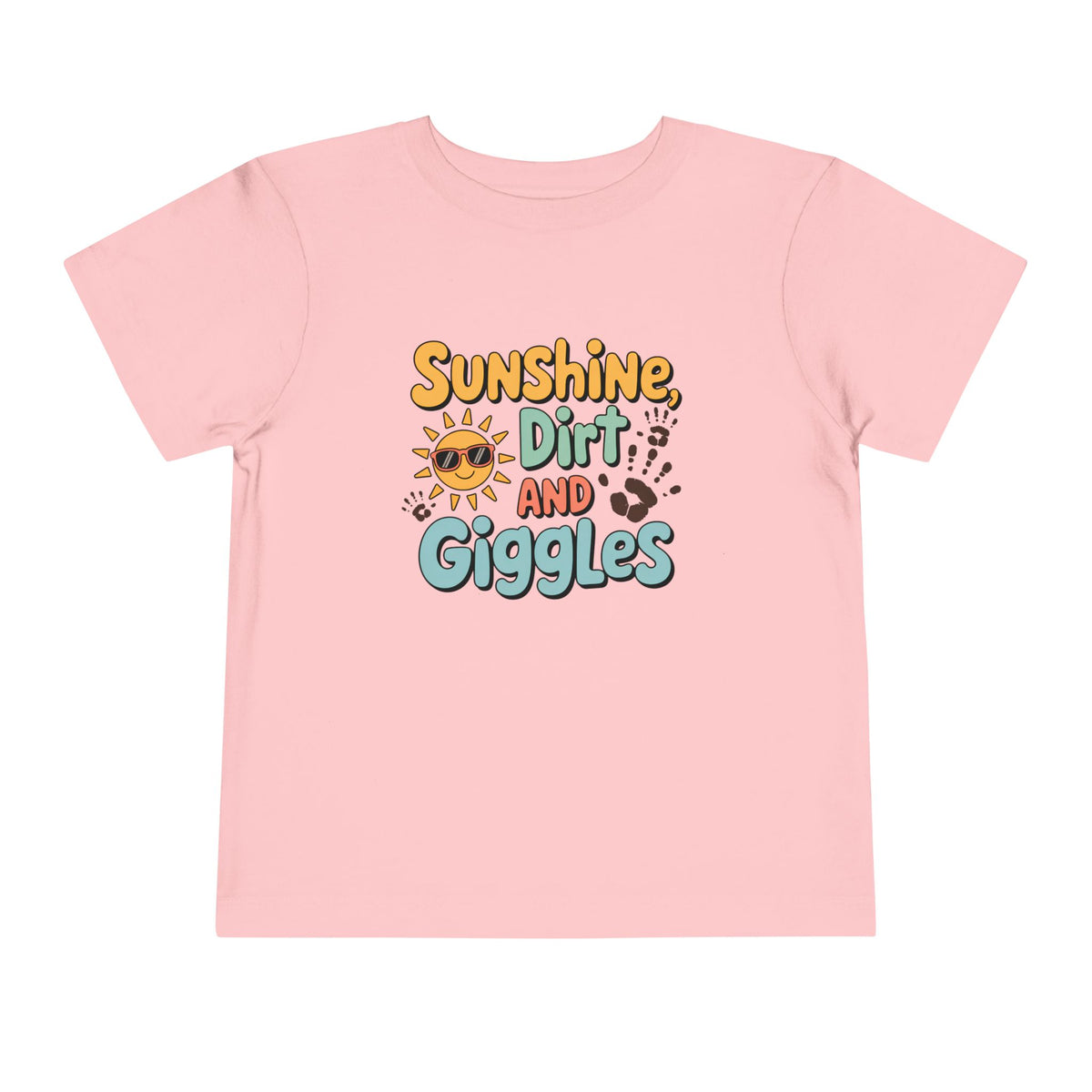 Sunshine Dirt and Giggles T-Shirt