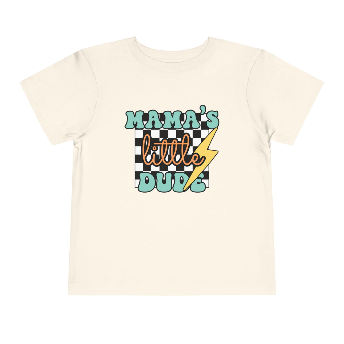 Mama’s Little Dude T-Shirt