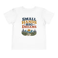Small Hands Big Dreams T-Shirt