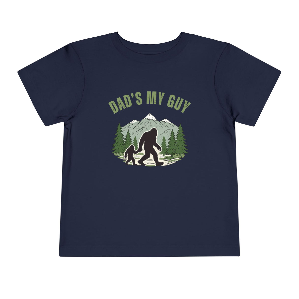 Dad’s My Guy Bigfoot T-Shirt