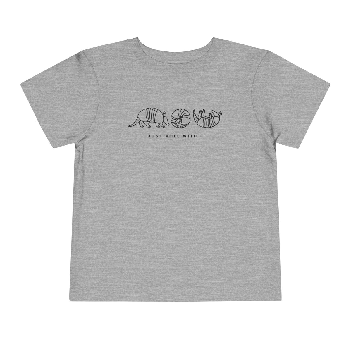 Just Roll with it T-Shirt