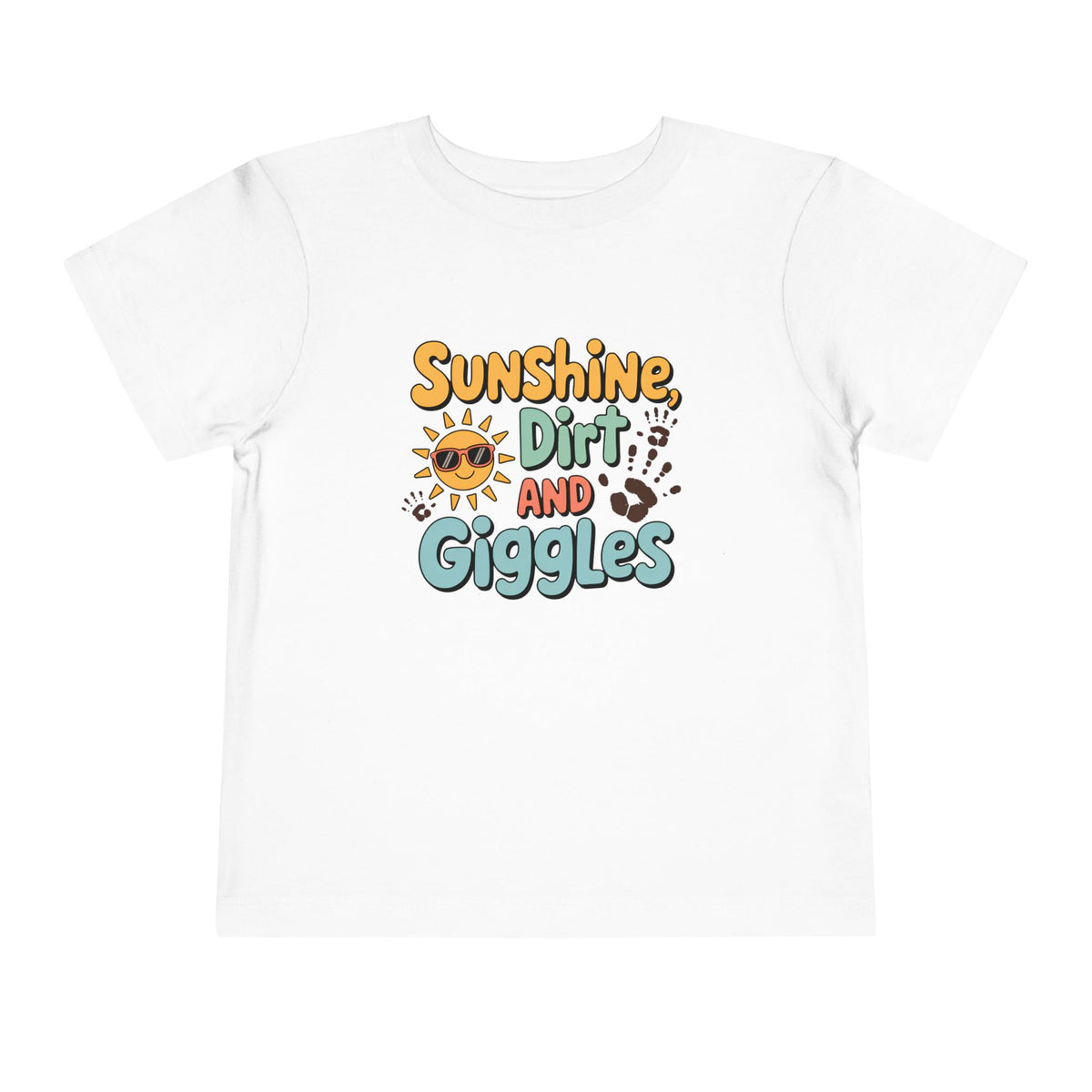 Sunshine Dirt and Giggles T-Shirt