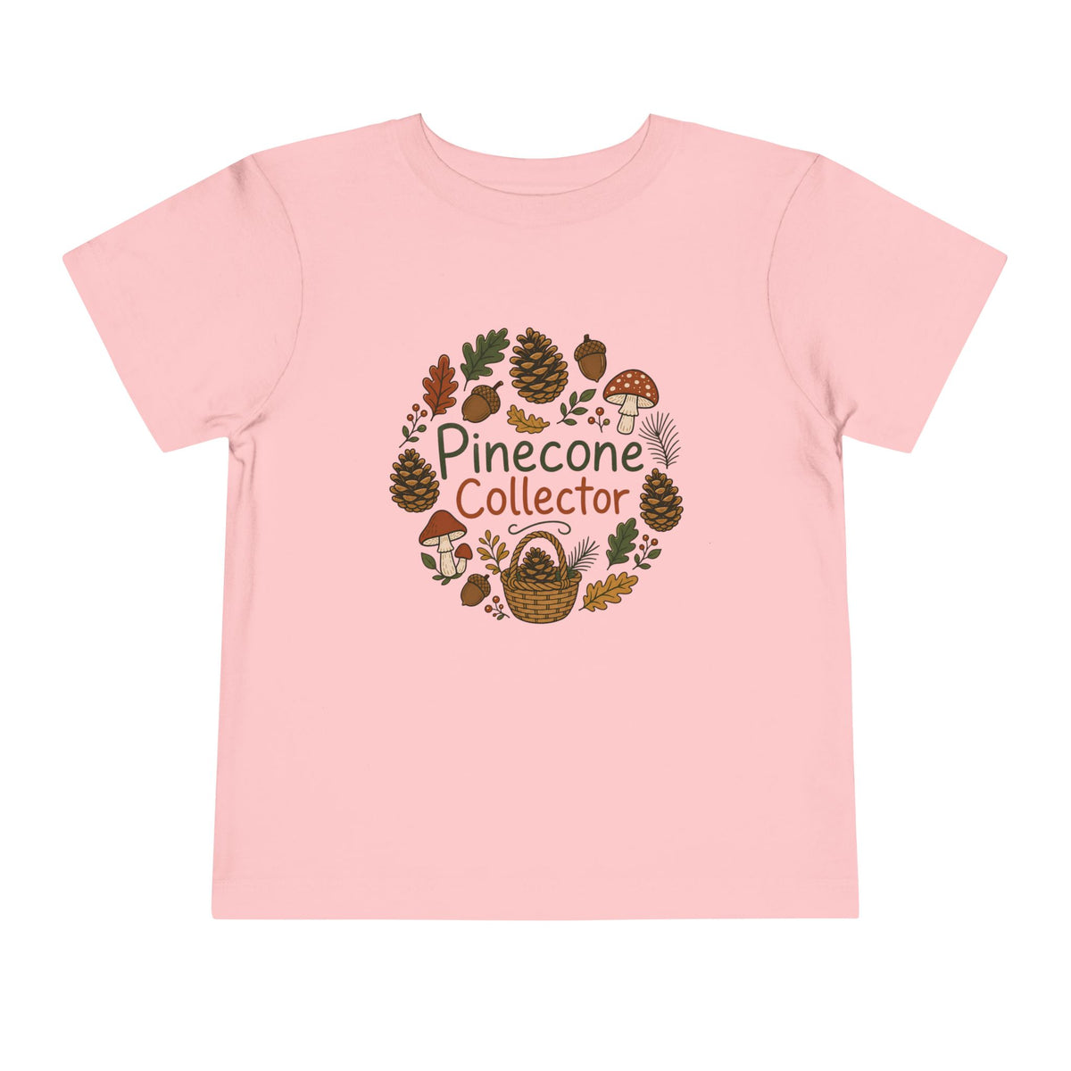 Pinecone Collector T-Shirt